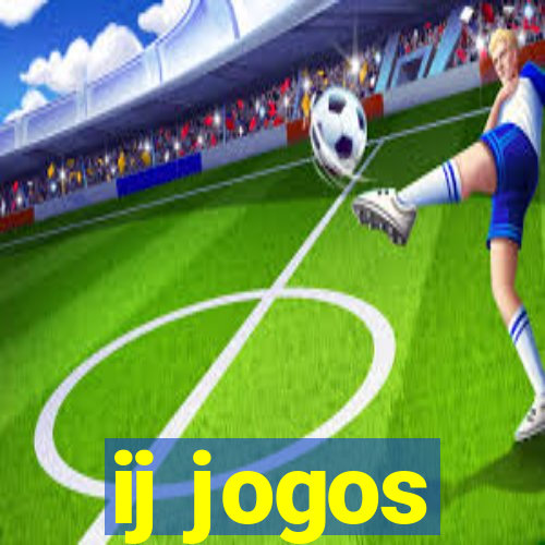 ij jogos